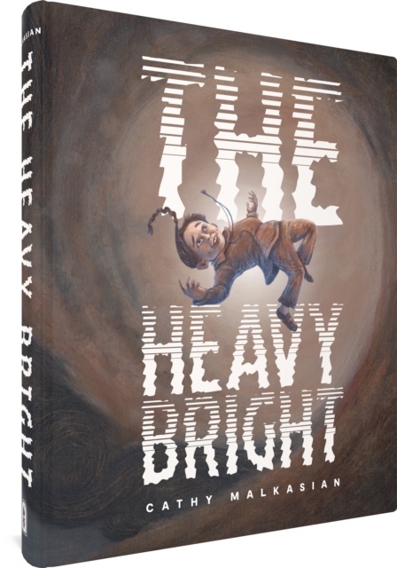 The Heavy Bright, Hardback Book
