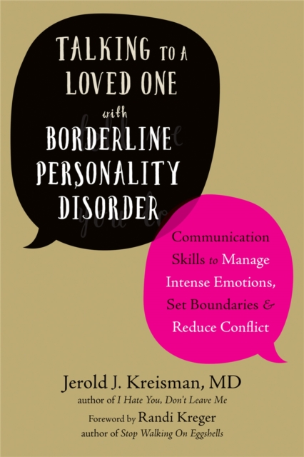 Talking to a Loved One with Borderline Personality Disorder, Paperback / softback Book