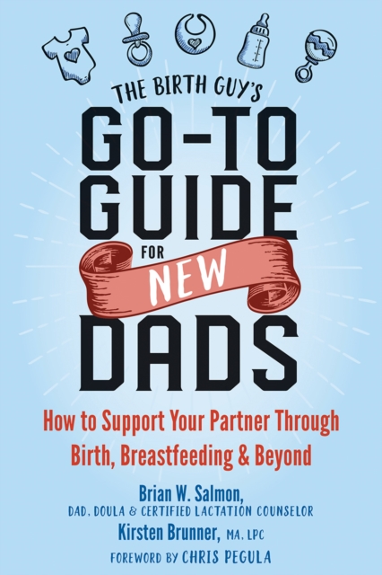 Birth Guy's Go-To Guide for New Dads, EPUB eBook