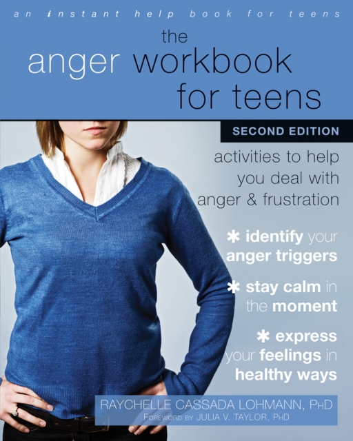 Anger Workbook for Teens : Activities to Help You Deal with Anger and Frustration, EPUB eBook