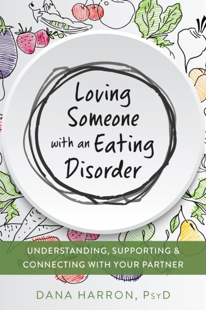 Loving Someone with an Eating Disorder, PDF eBook