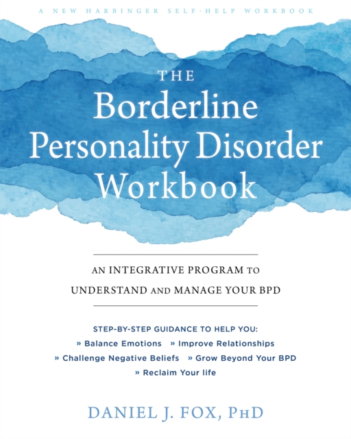 Borderline Personality Disorder Workbook, PDF eBook