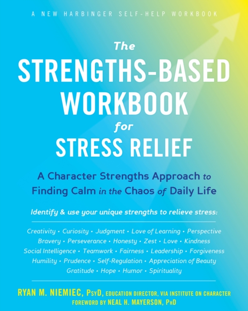 Strengths-Based Workbook for Stress Relief, PDF eBook