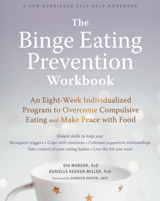 Binge Eating Prevention Workbook, PDF eBook