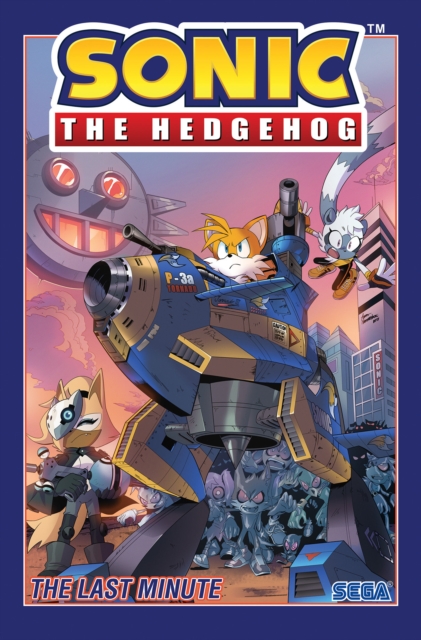 Sonic The Hedgehog, Vol. 6: The Last Minute, Paperback / softback Book