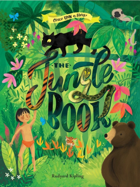 Once Upon a Story: The Jungle Book, Hardback Book