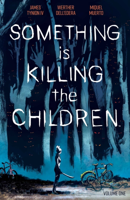 Something is Killing the Children Vol. 1, Paperback / softback Book