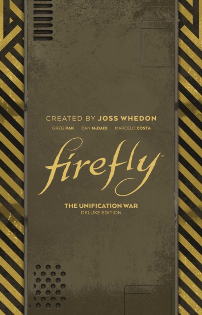 Firefly: The Unification War Deluxe Edition, Hardback Book
