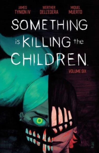 Something is Killing the Children Vol. 6, Paperback / softback Book
