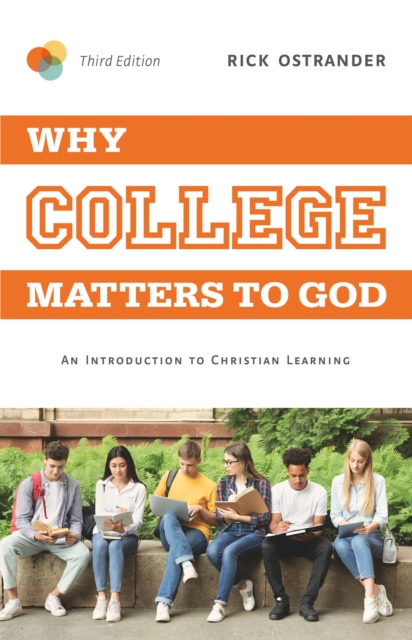 Why College Matters to God, EPUB eBook