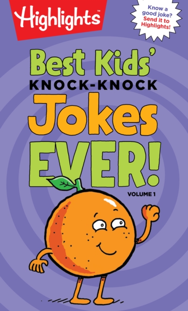 Best Kids' Knock-Knock Jokes Ever! Volume 1, Paperback / softback Book