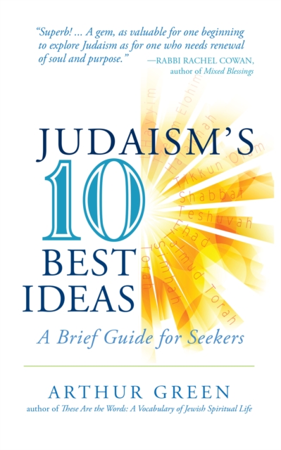 Judaism's Ten Best Ideas : A Brief Guide for Seekers, Hardback Book