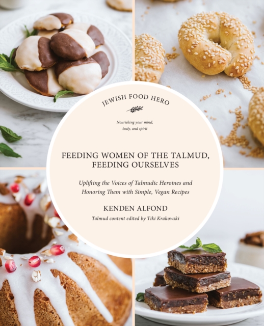 Feeding Women in the Talmud, Feeding Ourselves, Paperback / softback Book