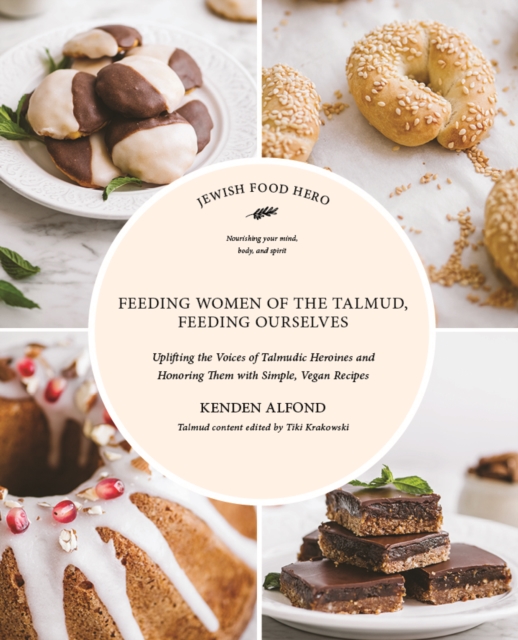 Feeding Women of the Talmud, Feeding Ourselves, EPUB eBook