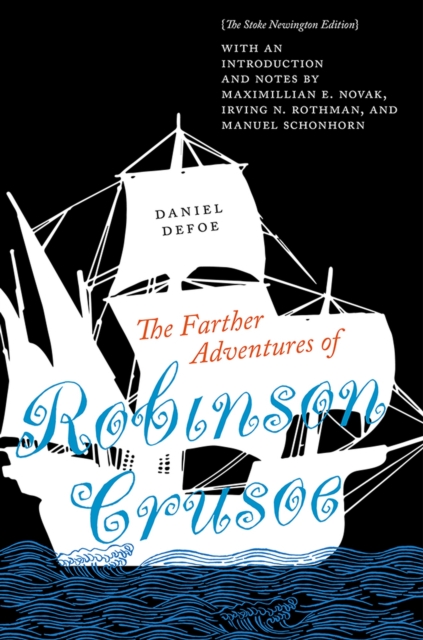 The Farther Adventures of Robinson Crusoe : The Stoke Newington Edition, Paperback / softback Book