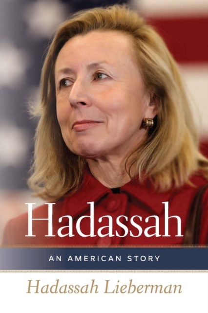 Hadassah - An American Story, Hardback Book