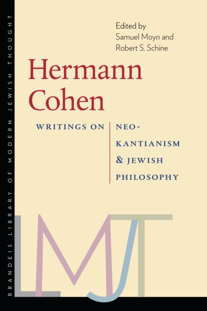 Hermann Cohen : Writings on Neo-Kantianism and Jewish Philosophy, EPUB eBook