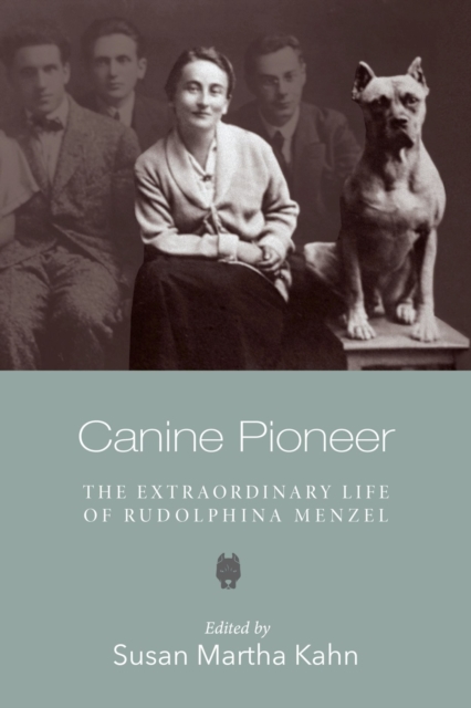 Canine Pioneer - The Extraordinary Life of Rudolphina Menzel, Paperback / softback Book