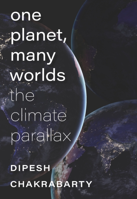 One Planet, Many Worlds : The Climate Parallax, EPUB eBook