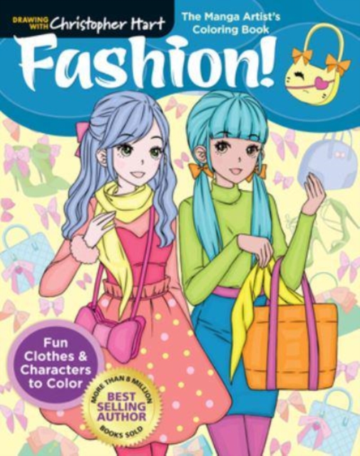 The Manga Artist's Coloring Book: Fashion! : Fun Clothes & Characters to Color, Paperback / softback Book