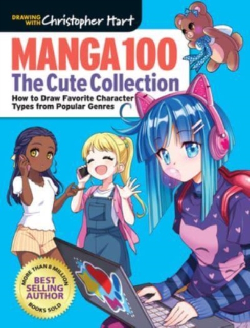 Manga 100: The Cute Collection : How to Draw Your Favorite Character Types from Popular Genres, Paperback / softback Book