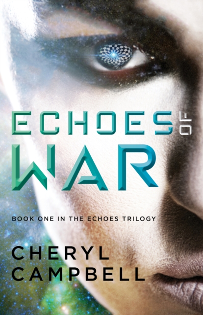 Echoes of War : Book One in the Echoes Trilogy, Paperback / softback Book