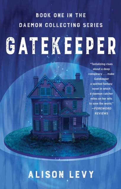 Gatekeeper : Book One in the Daemon Collecting Series, Paperback / softback Book