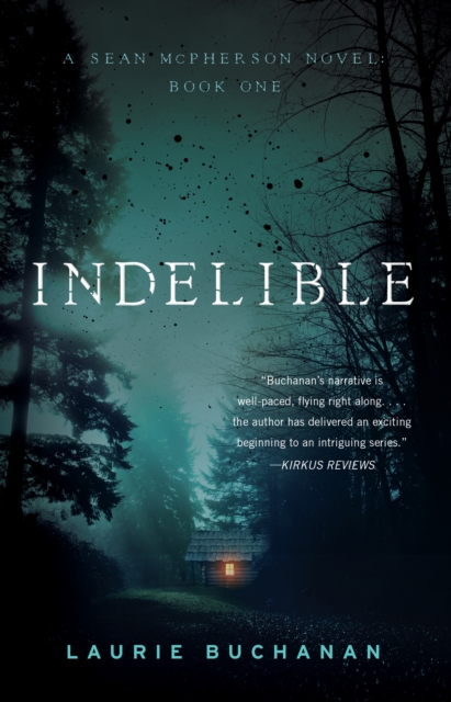 Indelible : A Sean McPherson Novel, Book 1, Paperback / softback Book
