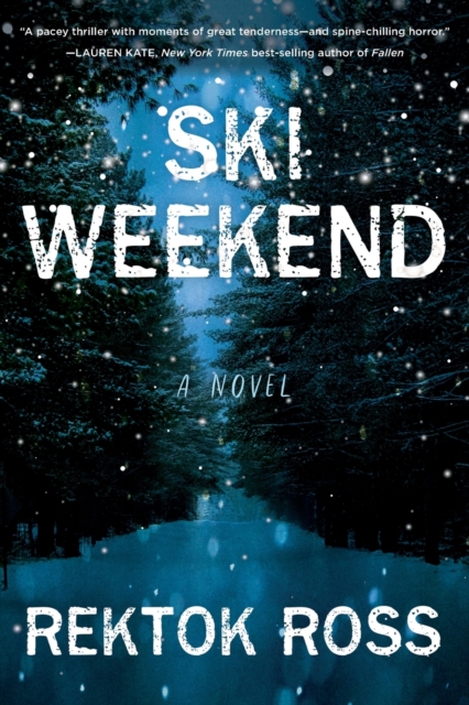 Ski Weekend : A Novel, Paperback / softback Book