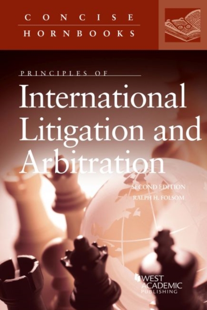 Principles of International Litigation and Arbitration, Paperback / softback Book
