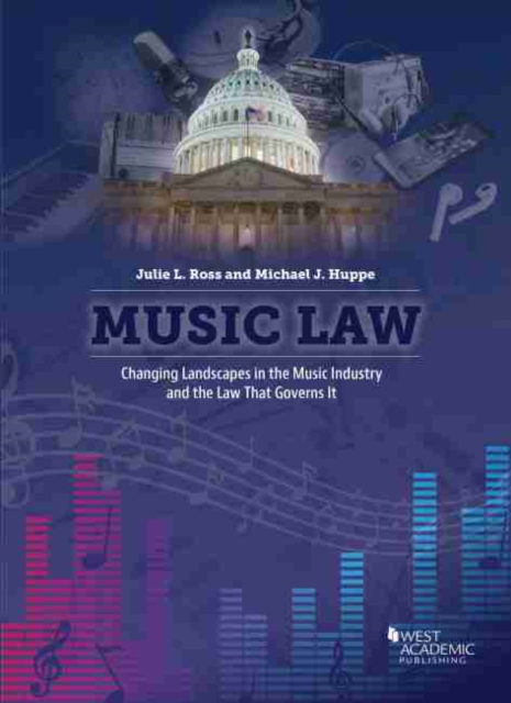 Music Law : Changing Landscapes in the Music Industry and the Law That Governs It, Paperback / softback Book