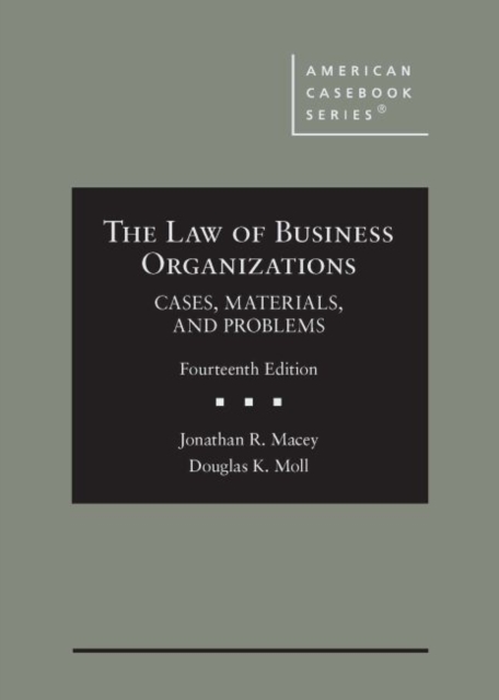 The Law of Business Organizations : Cases, Materials, and Problems, Hardback Book