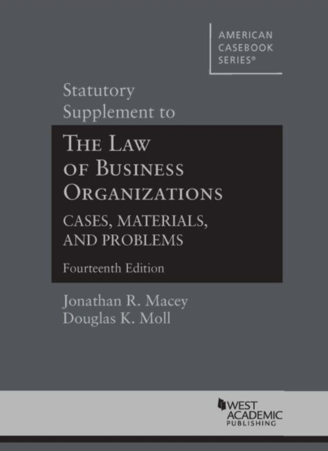 Statutory Supplement to The Law of Business Organizations, Cases, Materials, and Problems, Paperback / softback Book