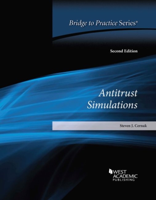 Antitrust Simulations : Bridge to Practice, Paperback / softback Book