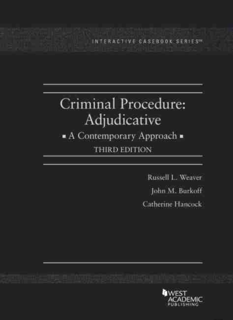 Criminal Procedure : Adjudicative, A Contemporary Approach, Paperback / softback Book