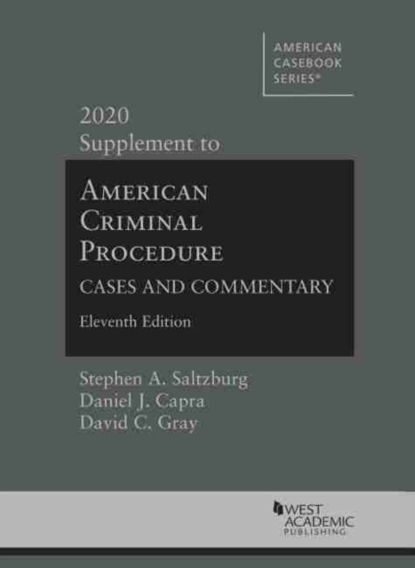 American Criminal Procedure : Cases and Commentary, 2020 Supplement, Paperback / softback Book