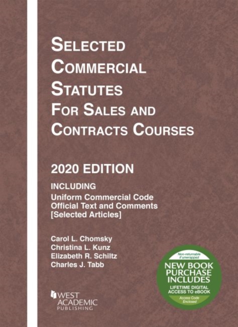 Selected Commercial Statutes for Sales and Contracts Courses, 2020 Edition, Paperback / softback Book
