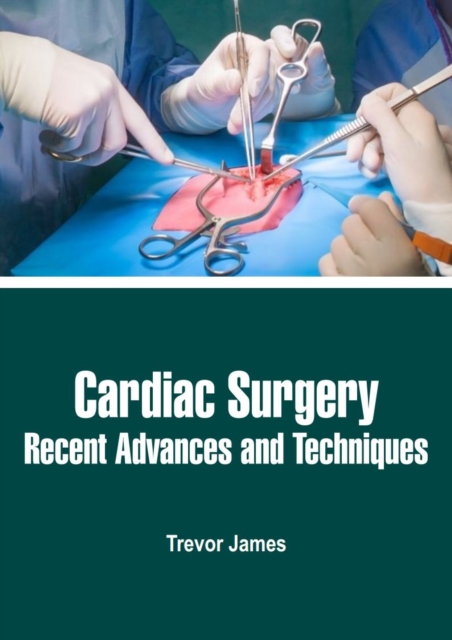 Cardiac Surgery : Recent Advances and Techniques, EPUB eBook
