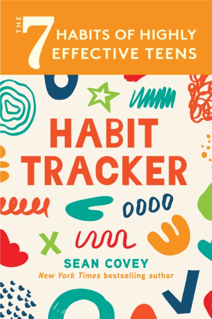 The 7 Habits of Highly Effective Teens: Habit Tracker, Paperback / softback Book