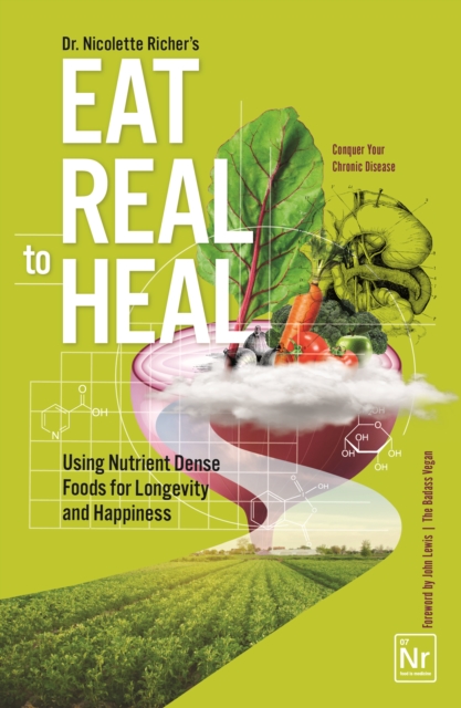 Eat Real to Heal, Paperback / softback Book