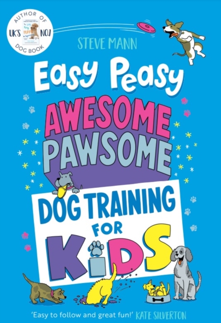Easy Peasy Awesome Pawsome Dog Training for Kids, EPUB eBook