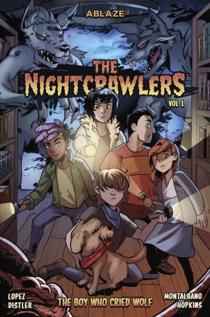 The Nightcrawlers Vol 1: The Boy Who Cried, Wolf, Hardback Book
