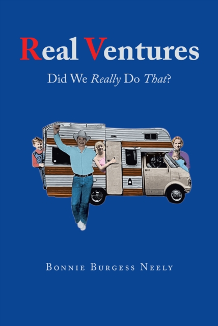 Real Ventures : Did We Really Do That?, EPUB eBook