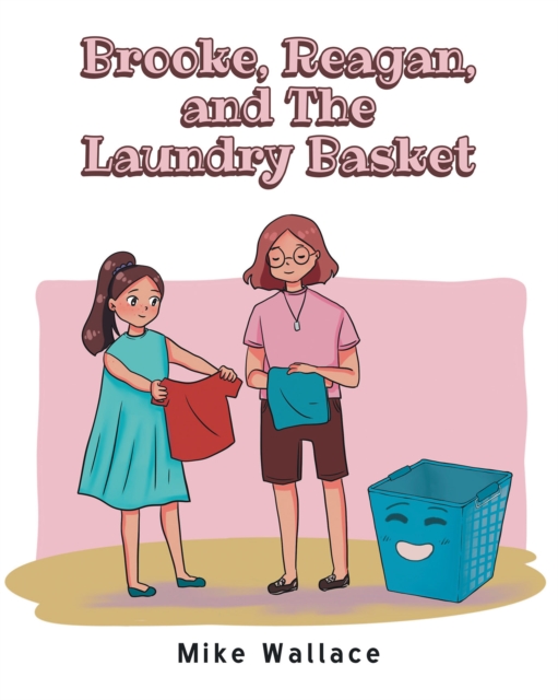 Brooke, Reagan, and The Laundry Basket, EPUB eBook