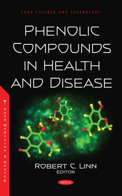 Phenolic Compounds in Health and Disease, PDF eBook