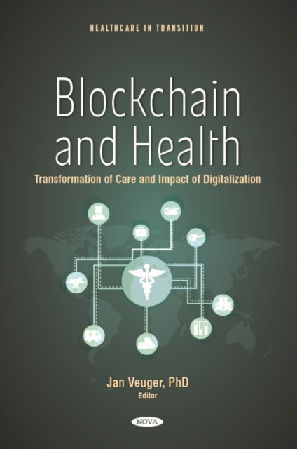 Blockchain and Health: Transformation of Care and Impact of Digitalization, PDF eBook