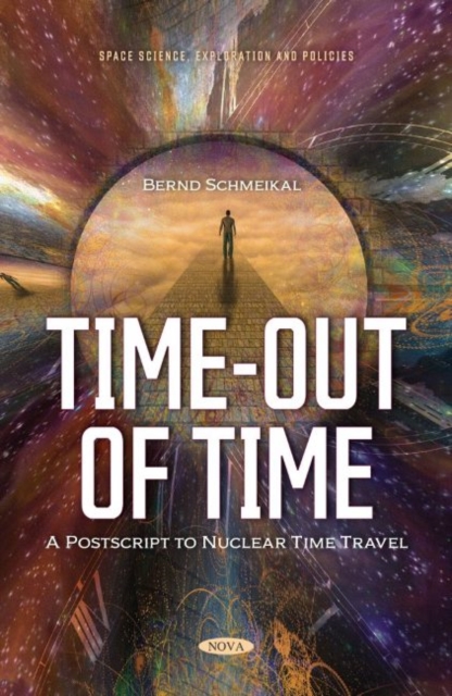 Time-Out of Time : Postscript to Nuclear Time Travel, Paperback / softback Book