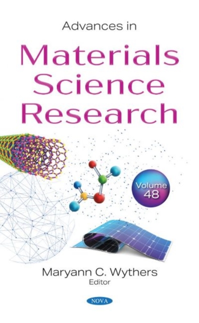 Advances in Materials Science Research : Volume 48, Hardback Book