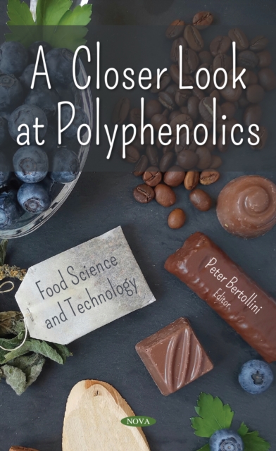 A Closer Look at Polyphenolics, PDF eBook