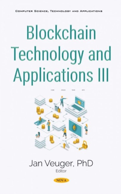 Blockchain Technology and Applications III, Hardback Book